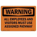 Signmission Safety Sign, OSHA WARNING, 12" Height, Aluminum, Use Assigned Pathway, Landscape OS-WS-A-1218-L-12881